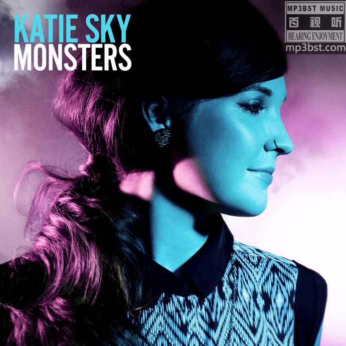Katie Sky - 《Monsters》无损单曲[FLAC+MP3]